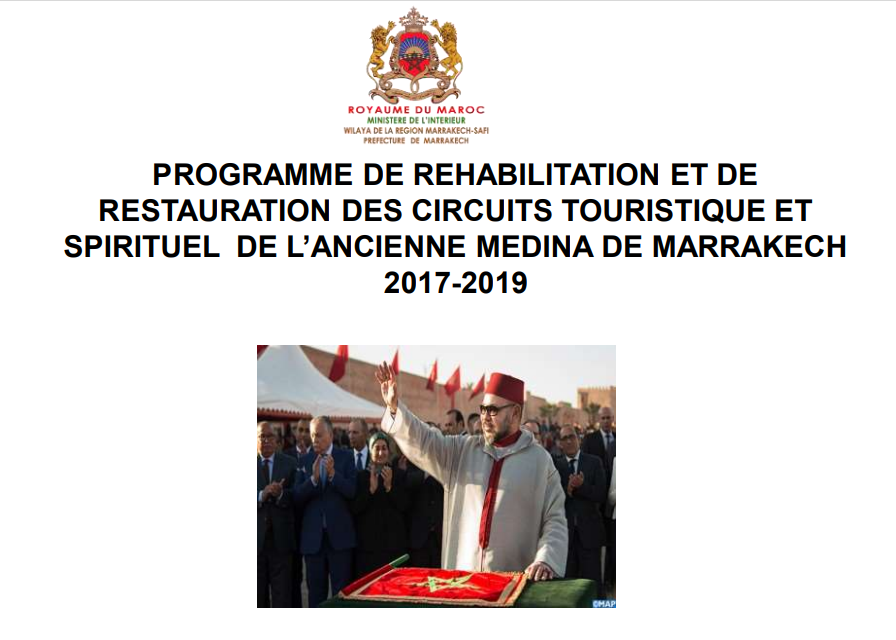  Programme de réhabilitation et de restauration des circuits touristique et spirituel de l’ancienne Medina de Marrakech  2017-2019