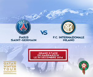 Le PSG et l'Inter Milan en Amicale au grand stade de  Marrakech