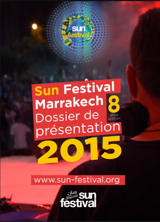 Sous le Haut patronage de sa Majesté le Roi Mohamed VI, la 8ème édition de Sun Festival marrakech le 23-31 octobre 2015